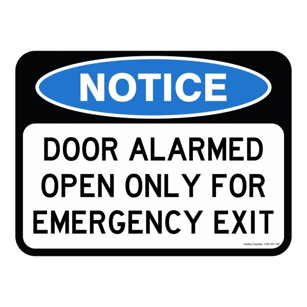 Poly Sign 600x450  NOTICE DOOR ALARMED OPEN ONLY FOR EMERGENCY EXIT